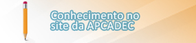 Conhecimento no Site da APCADEC